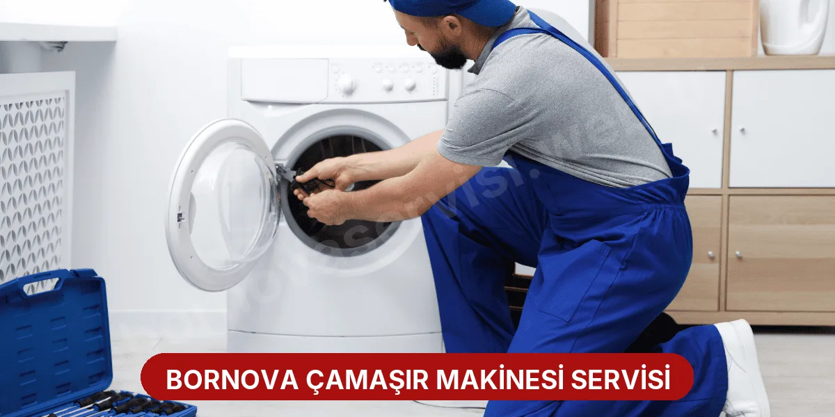 Bornova Çamaşır Makinesi Servisi